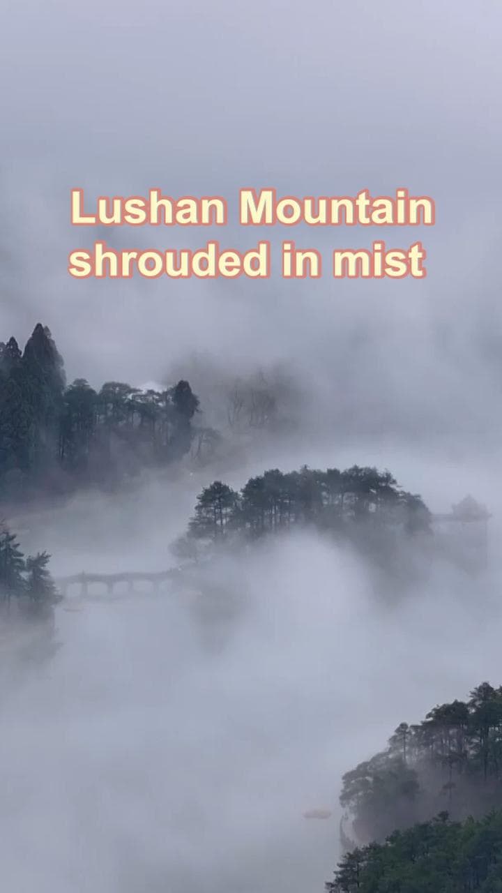 ภูเขาหลูซาน' ยามห่มหมอก งามดุจภาพวาดน้ำหมึกจีน